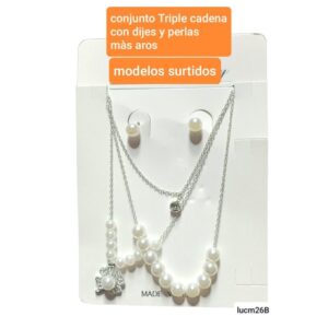 Conjunto LucMD 26B. Cadena triple + aros perlas. Modelos surtidos.